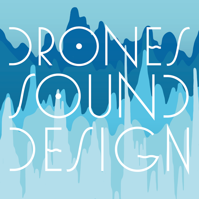 Drones, Sound Design