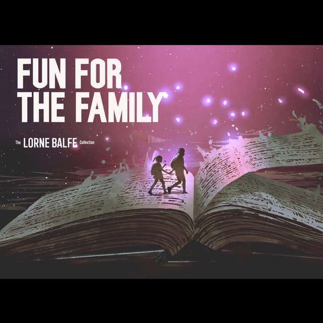The Lorne Balfe Collection - Fun For The Family
