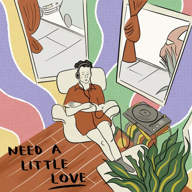 Need A Little Love