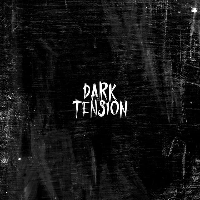 Dark Tension