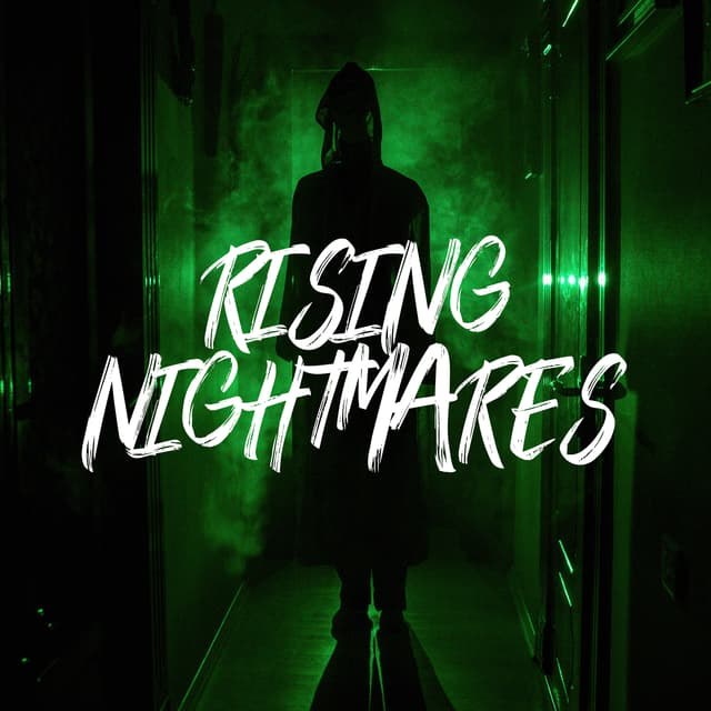 Rising Nightmares