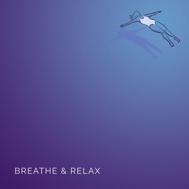 Breathe & Relax